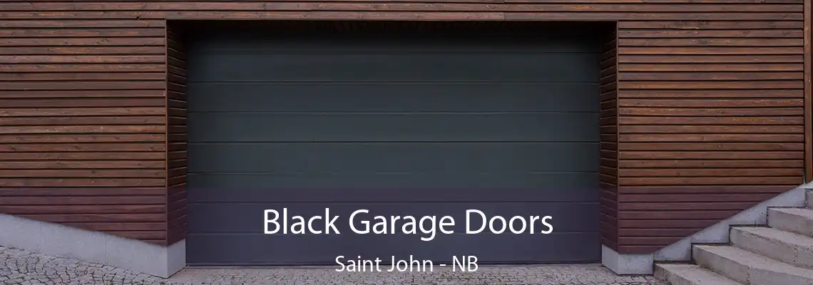 Black Garage Doors Saint John - NB