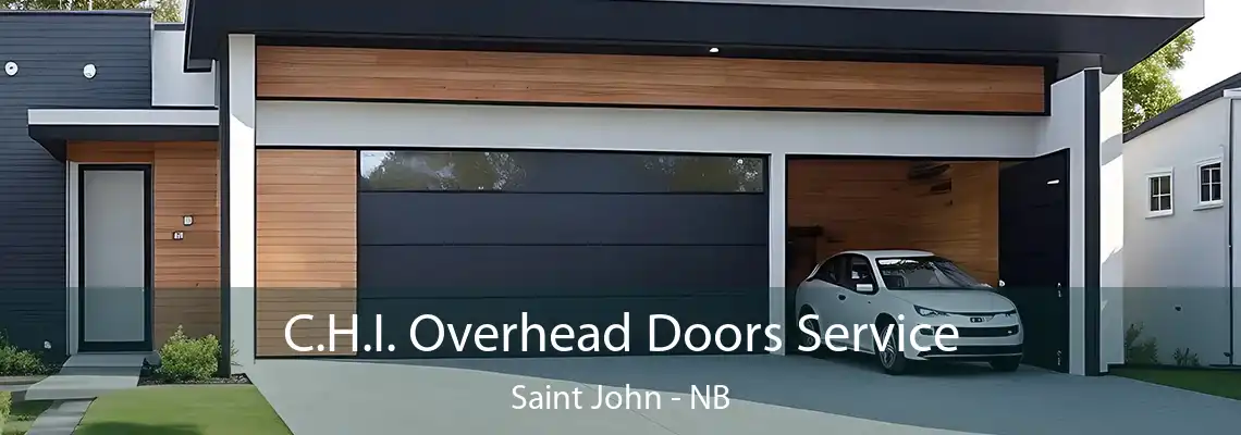 C.H.I. Overhead Doors Service Saint John - NB