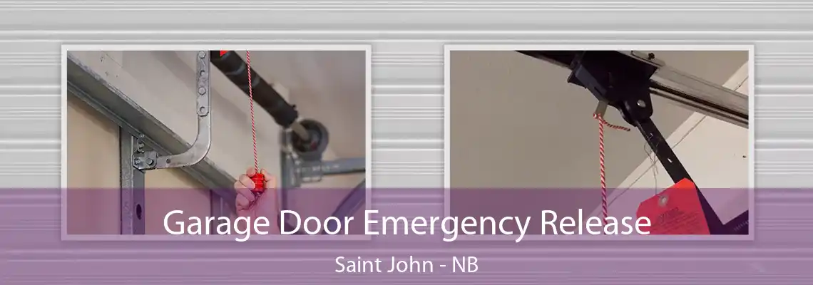 Garage Door Emergency Release Saint John - NB