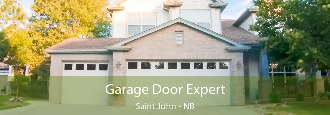 Garage Door Expert Saint John - NB