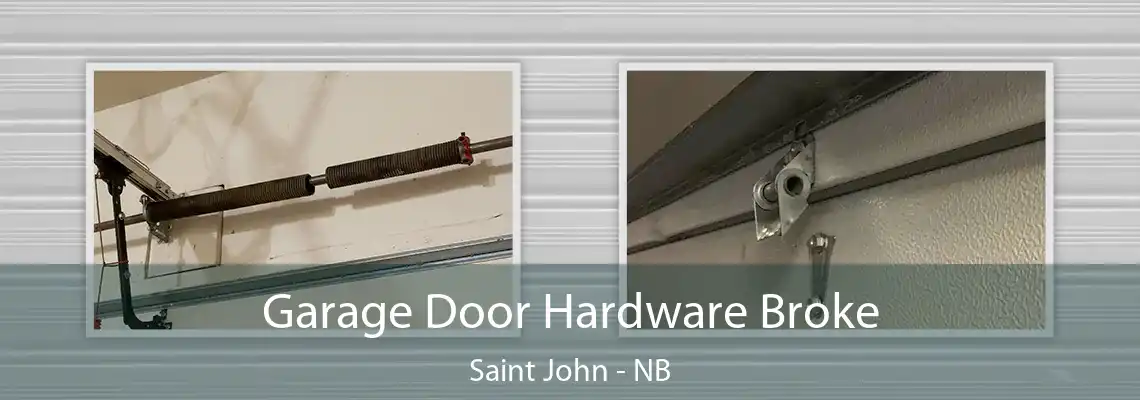 Garage Door Hardware Broke Saint John - NB
