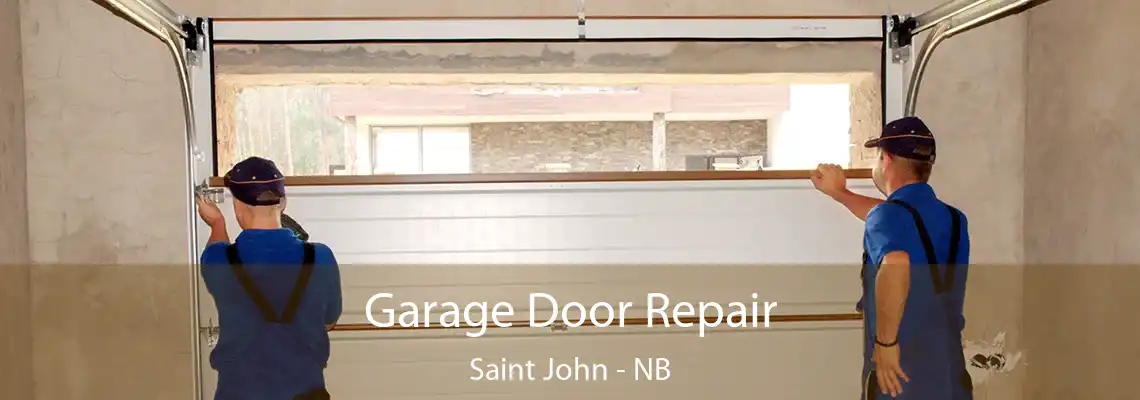 Garage Door Repair Saint John - NB