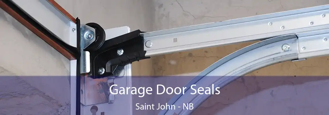 Garage Door Seals Saint John - NB
