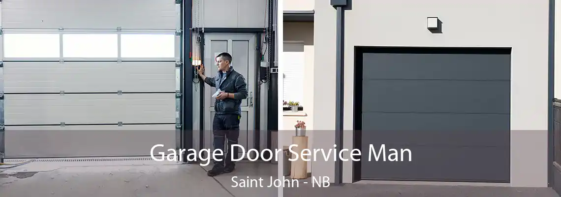 Garage Door Service Man Saint John - NB
