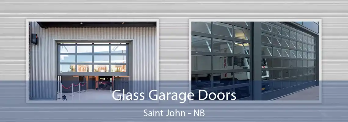 Glass Garage Doors Saint John - NB