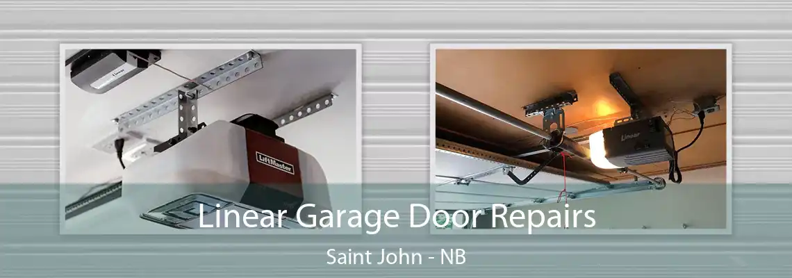 Linear Garage Door Repairs Saint John - NB