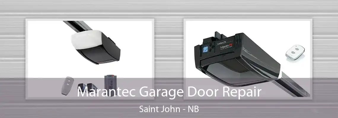 Marantec Garage Door Repair Saint John - NB