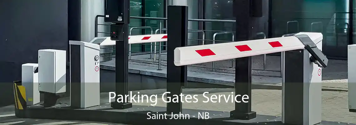 Parking Gates Service Saint John - NB