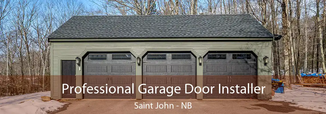 Professional Garage Door Installer Saint John - NB