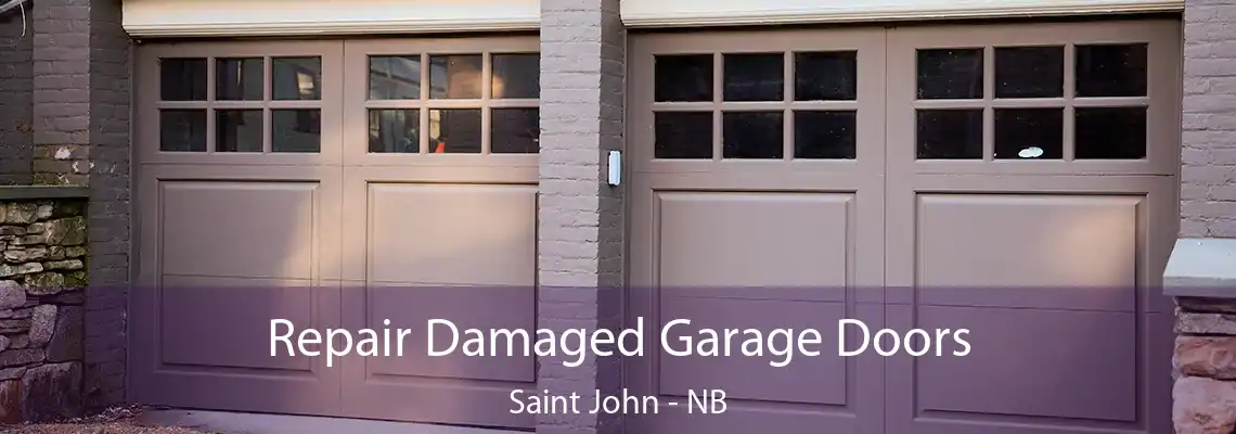 Repair Damaged Garage Doors Saint John - NB