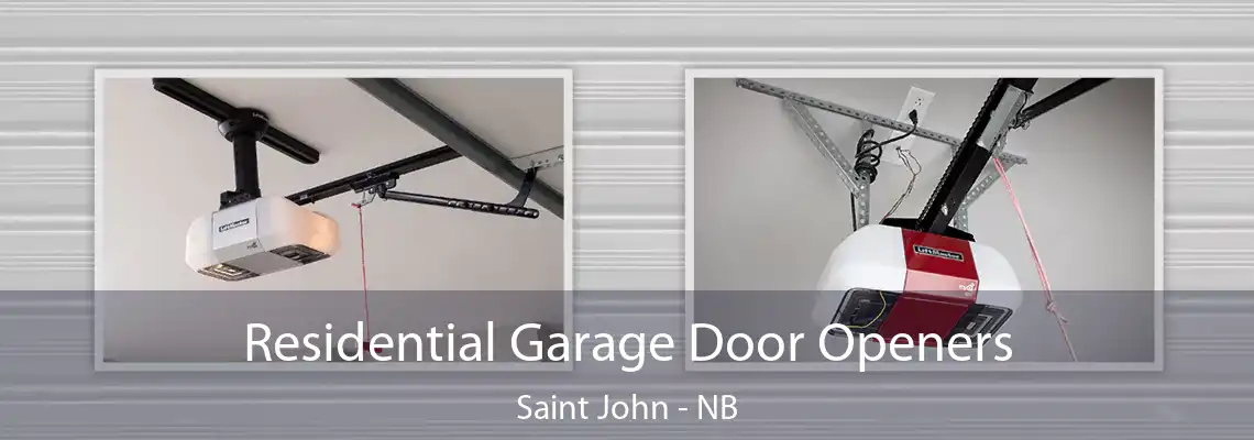Residential Garage Door Openers Saint John - NB
