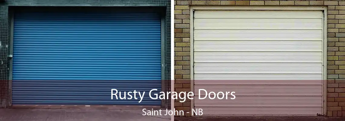 Rusty Garage Doors Saint John - NB