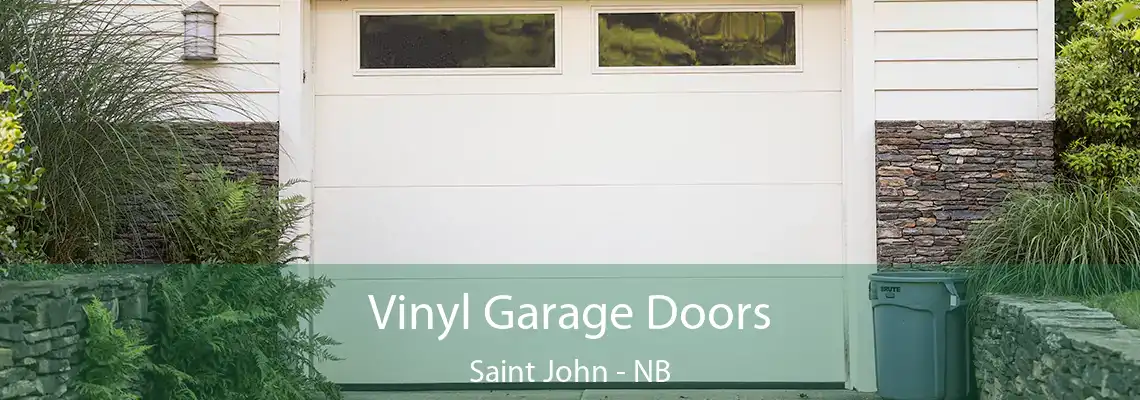 Vinyl Garage Doors Saint John - NB